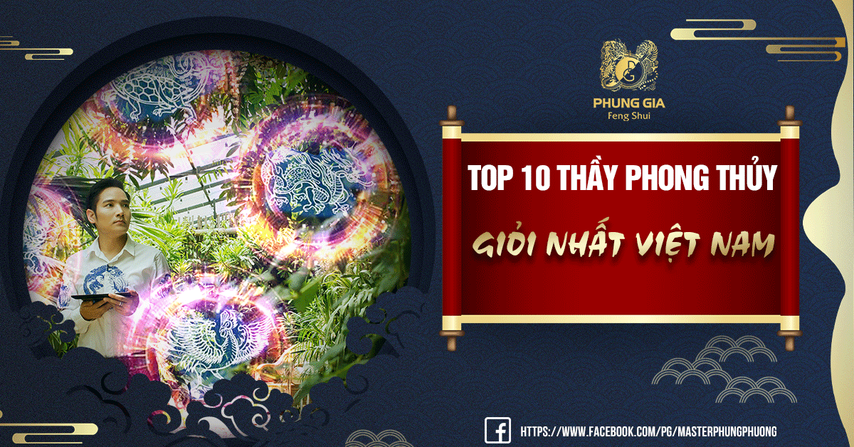 top-10-thay-phong-thuy-gioi-nhat-viet-nam